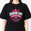 【会場受取限定】SHOW UP! DANCE FESTIVAL 2026 オリジナルTシャツ【完全受注生産】